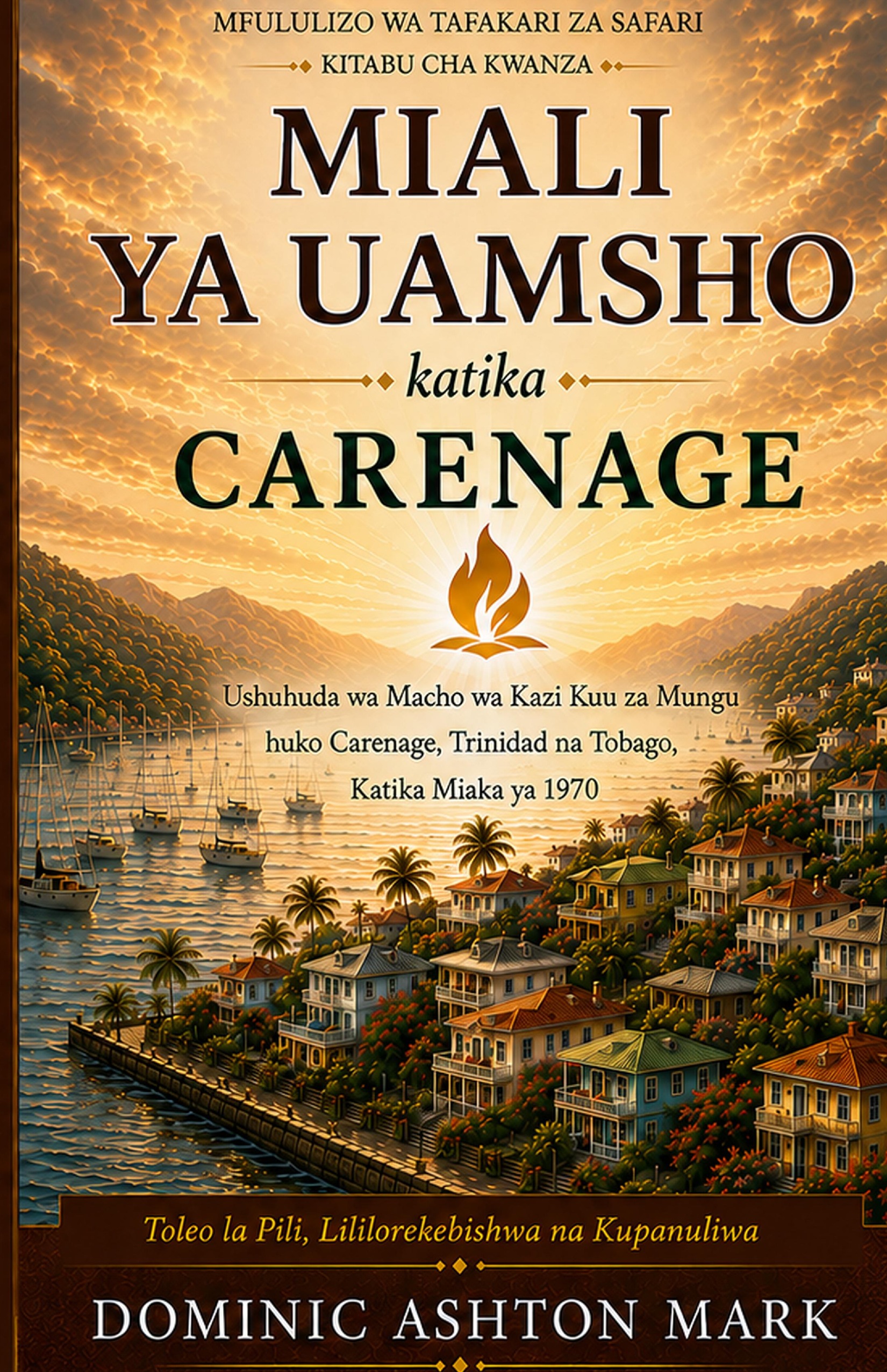 Cover of Miali ya Uamsho katika Carenage, Toleo la Pili